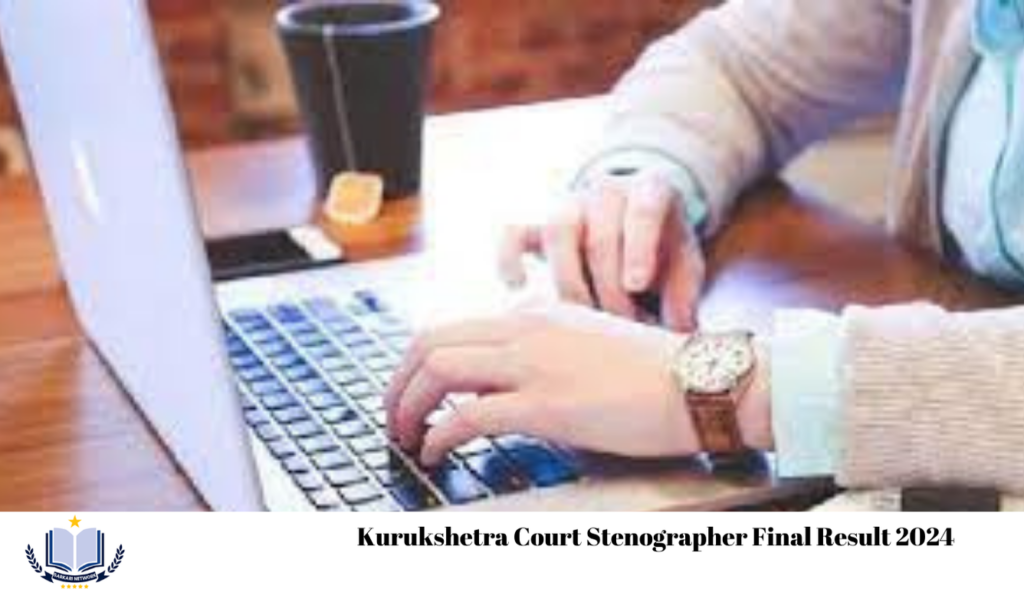 Kurukshetra Court Stenographer Final Result 2024