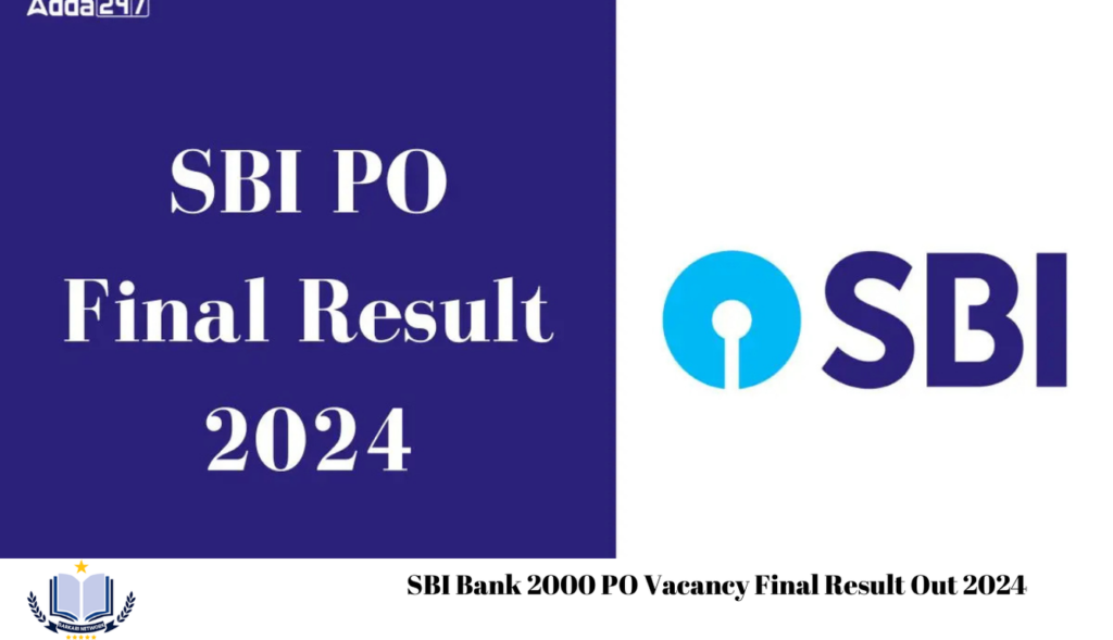 SBI Bank 2000 PO Vacancy Final Result Out 2024