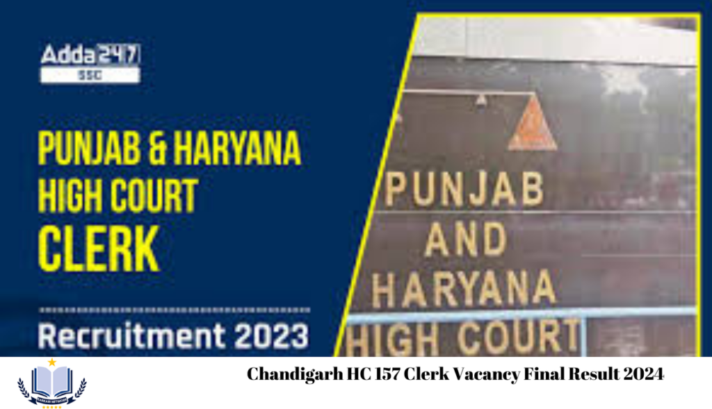 Chandigarh HC 157 Clerk Vacancy Final Result 2024