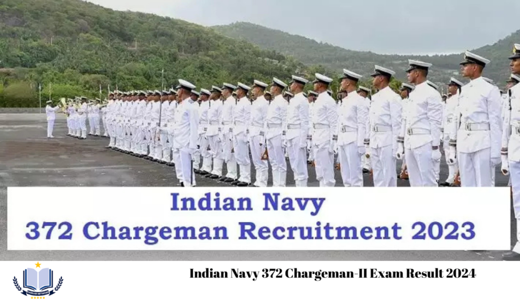 Indian Navy 372 Chargeman-II Exam Result 2024