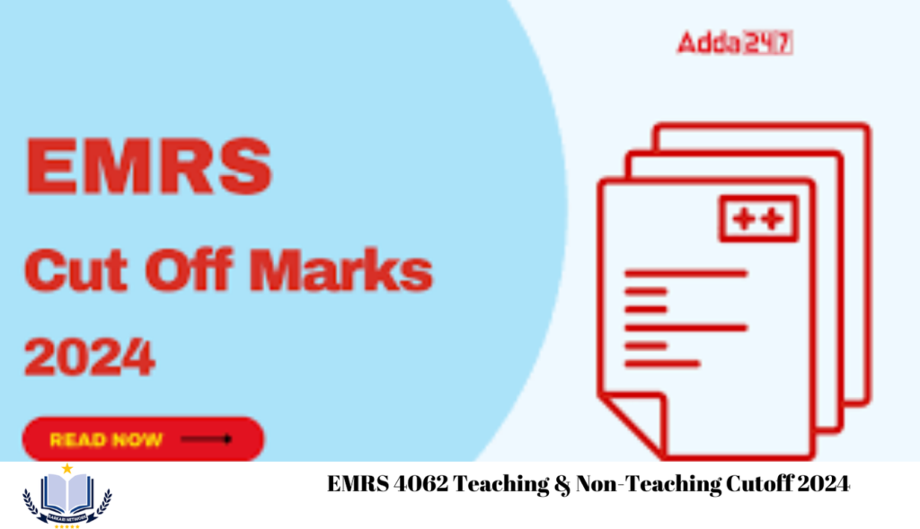 EMRS 4062 Teaching & Non-Teaching Cutoff 2024