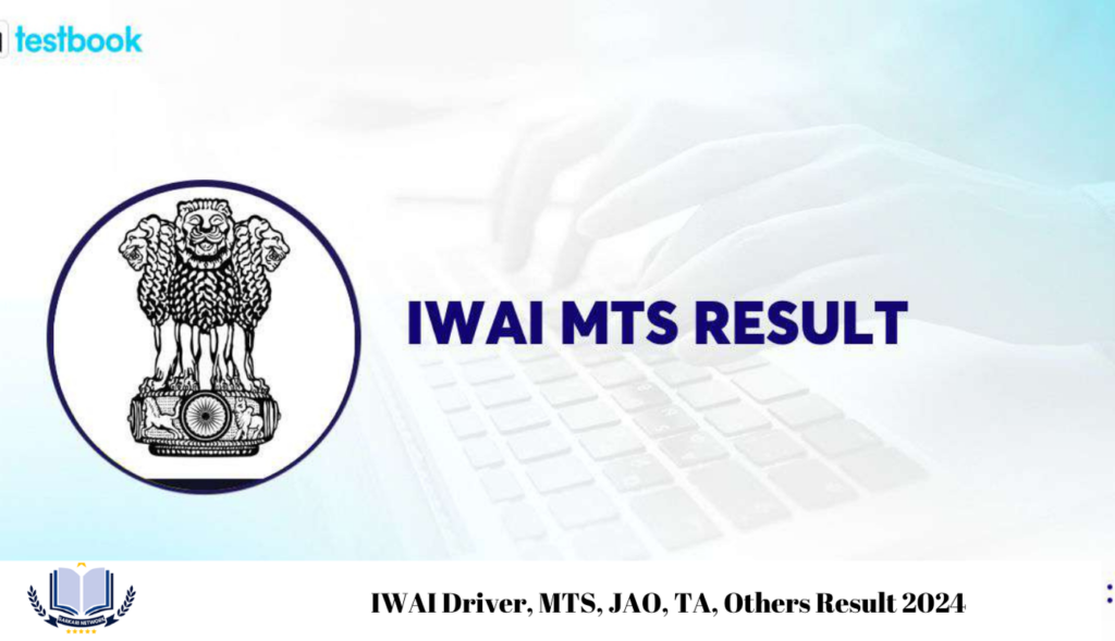 IWAI Driver, MTS, JAO, TA, Others Result 2024