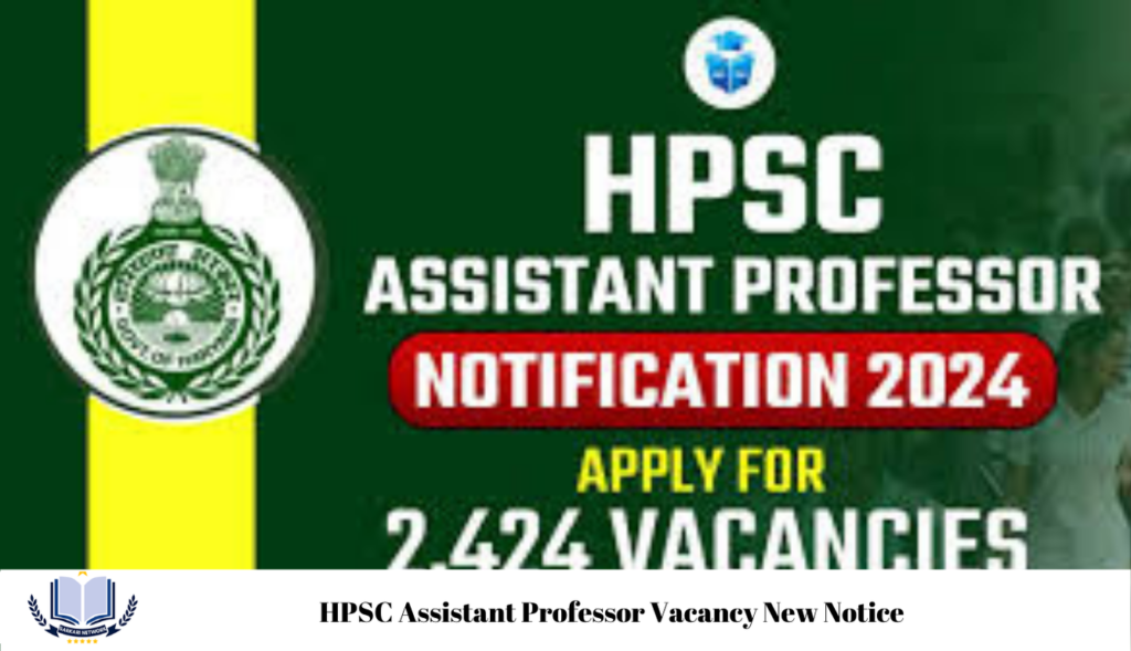 HPSC Assistant Professor Vacancy New Notice 2024