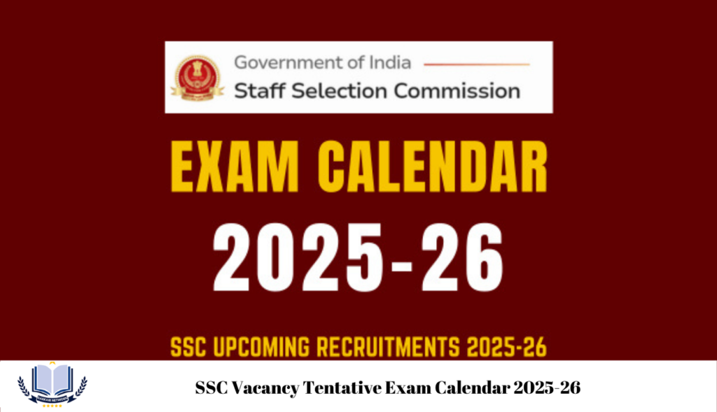 SSC Vacancy Tentative Exam Calendar 2025-26