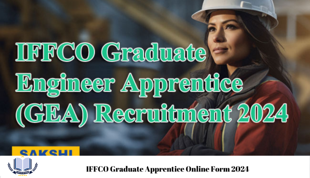 IFFCO Graduate Apprentice Online Form 2024