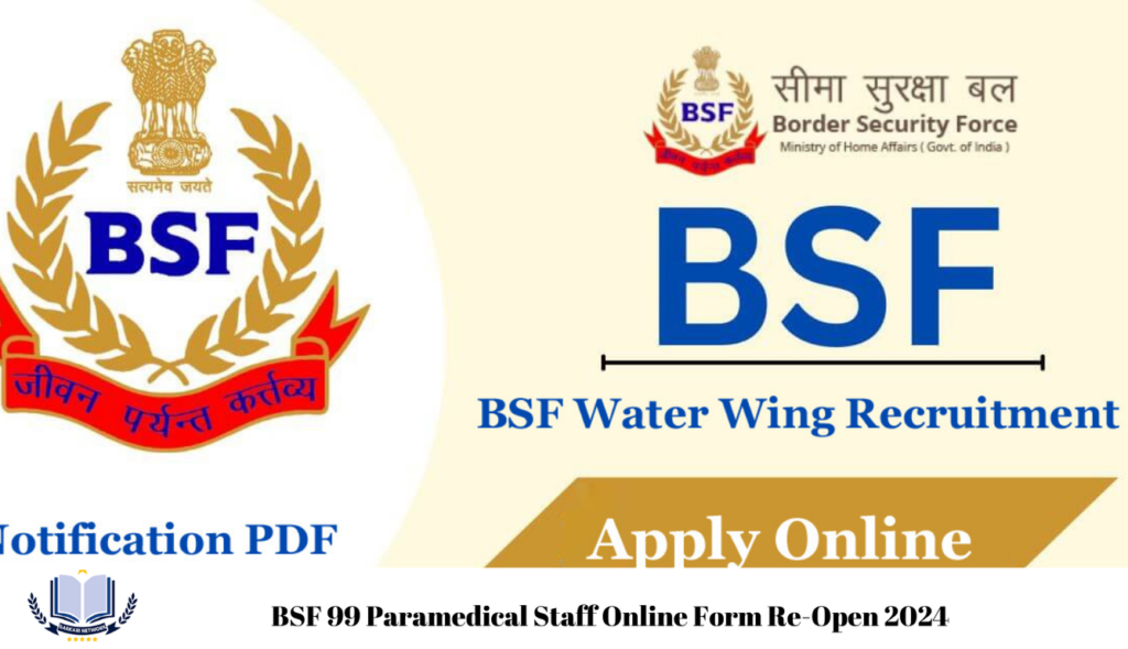 BSF 99 Paramedical Staff Online Form Re-Open 2024