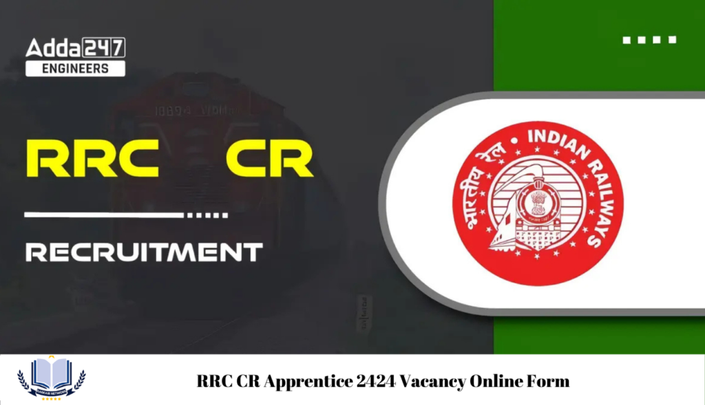 RRC CR Apprentice 2424 Vacancy Online Form