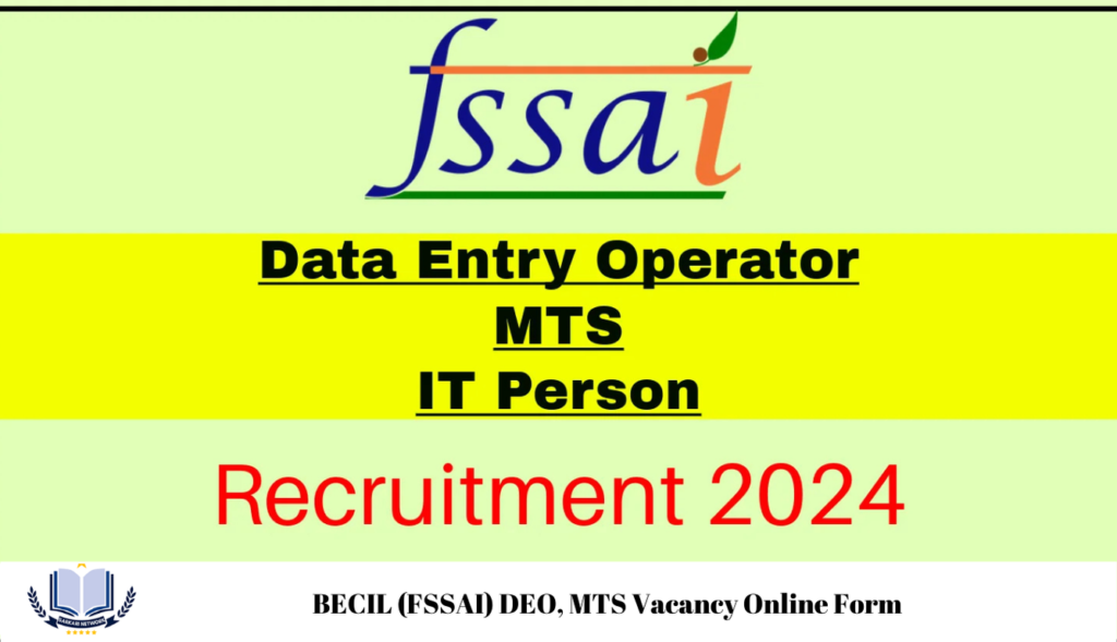 BECIL (FSSAI) DEO, MTS Vacancy Online Form 2024