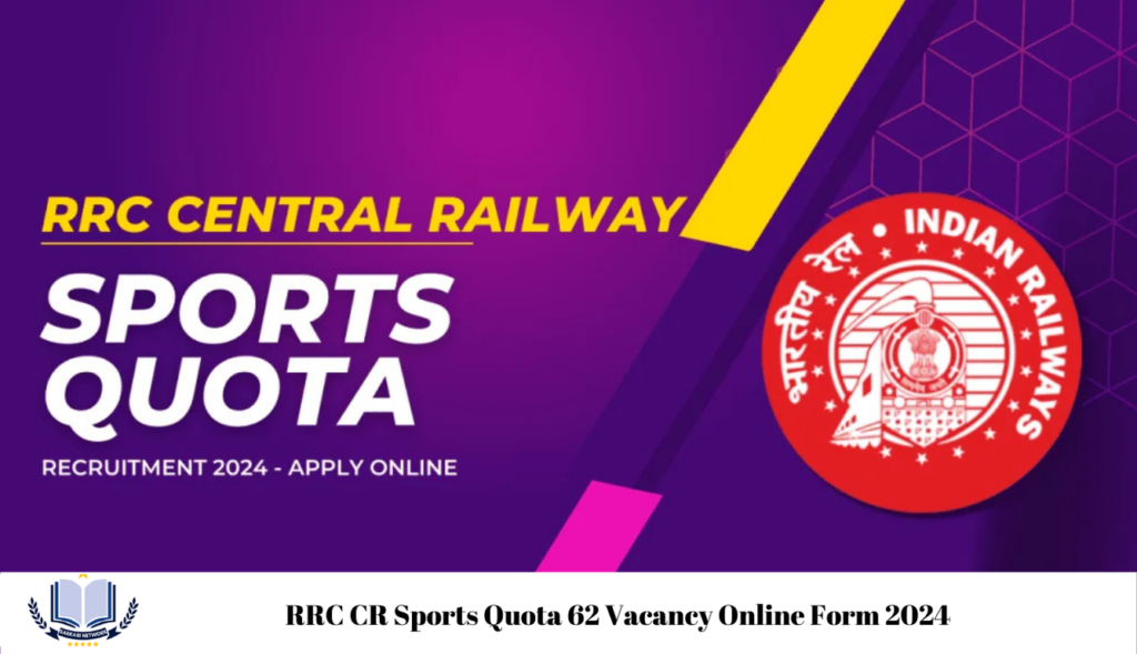 RRC CR Sports Quota 62 Vacancy Online Form 2024