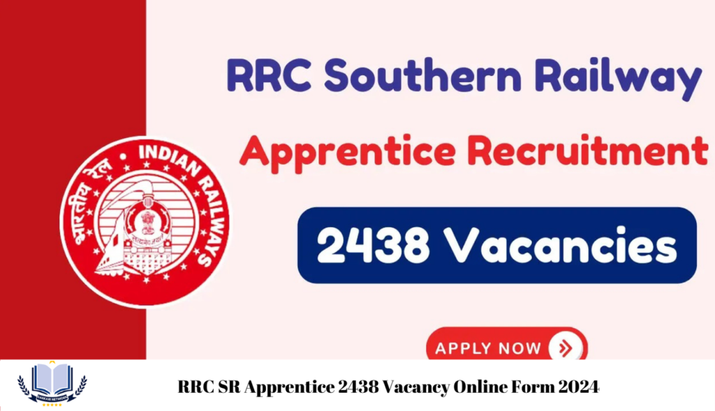 RRC SR Apprentice 2438 Vacancy Online Form 2024