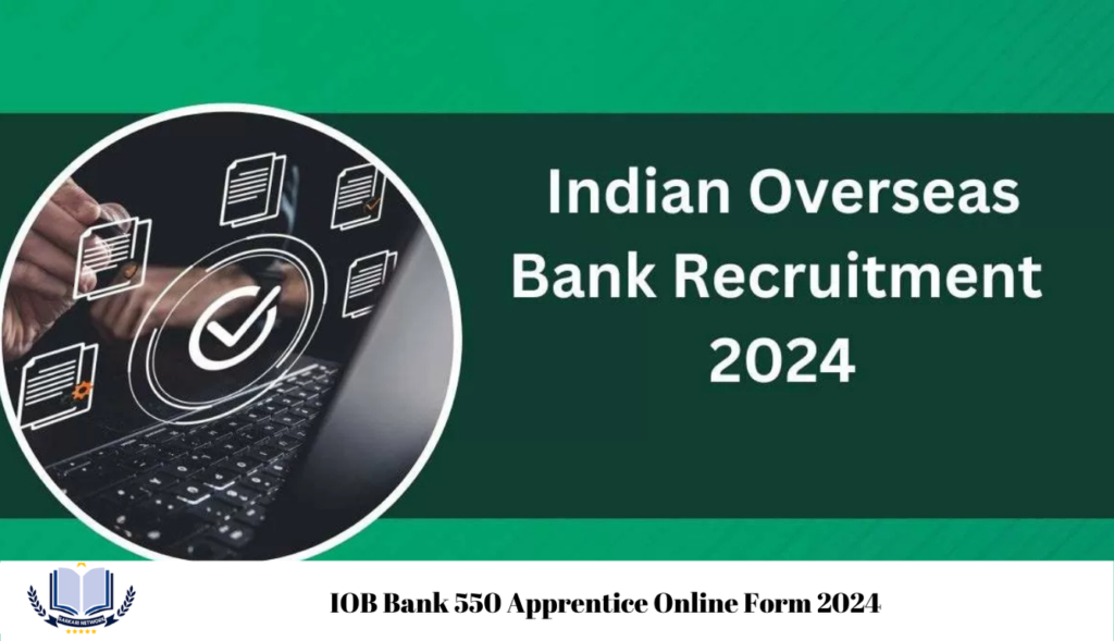 IOB Bank 550 Apprentice Online Form 2024