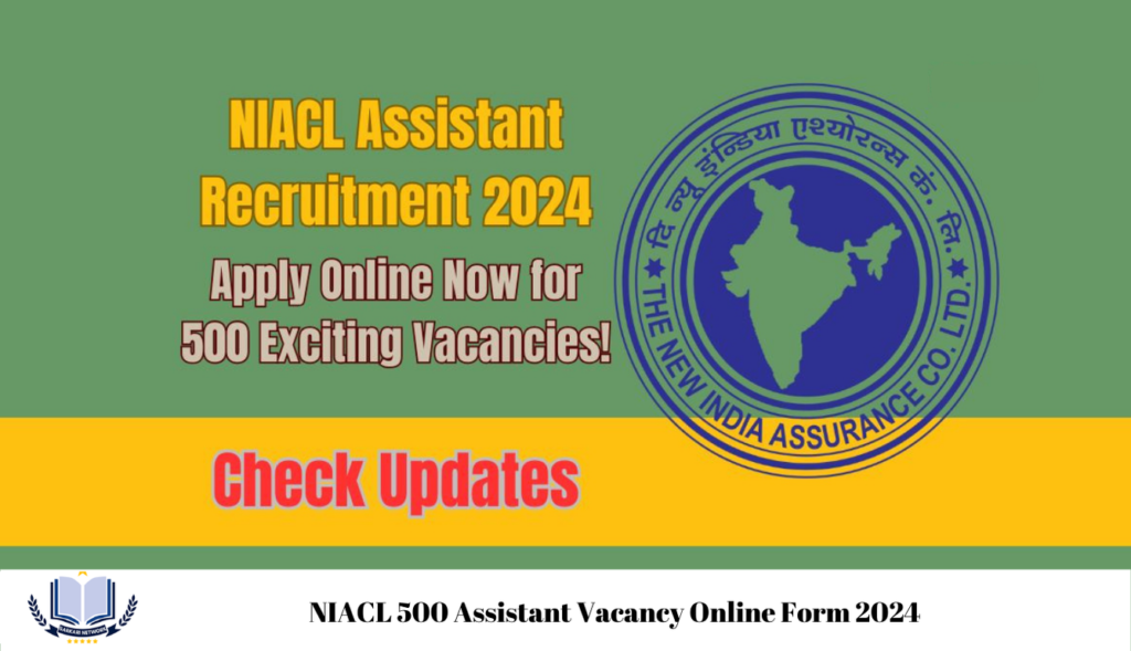 NIACL 500 Assistant Vacancy Online Form 2024