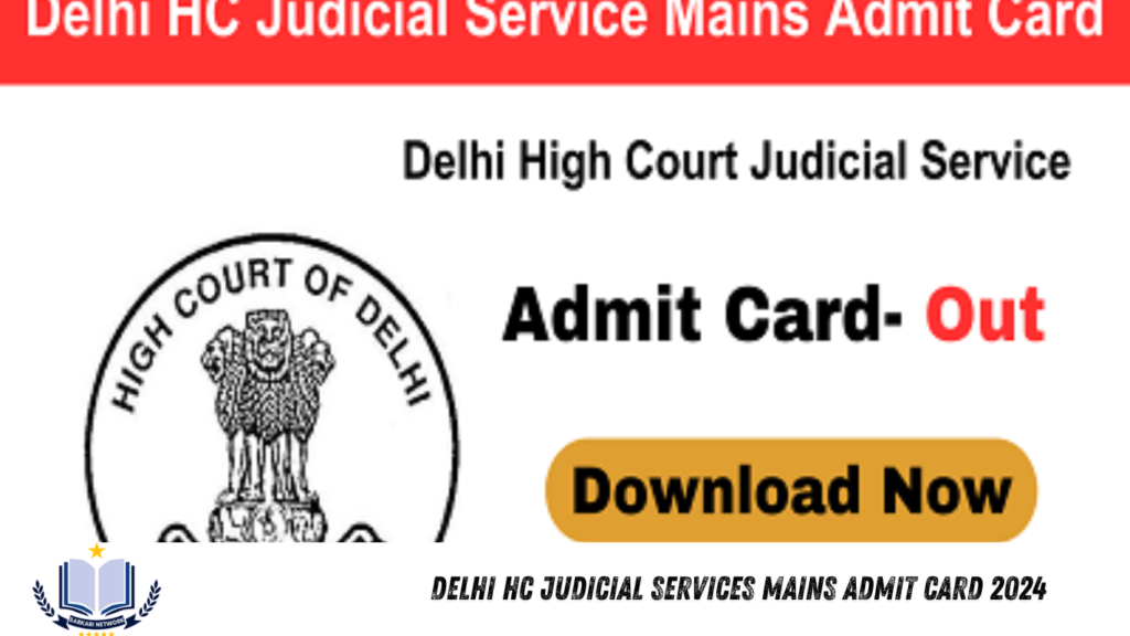 Delhi HC Judicial Services Mains Admit Card 2024