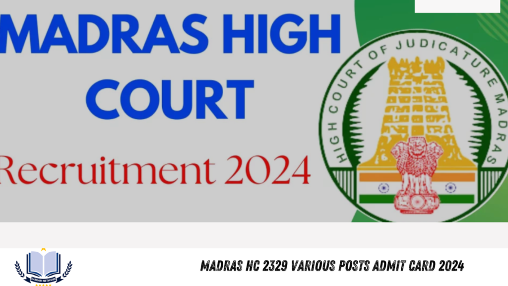 Madras HC 2329 Various Posts Admit Card 2024