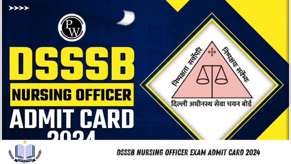 DSSSB Nursing Officer Exam Admit Card 2024