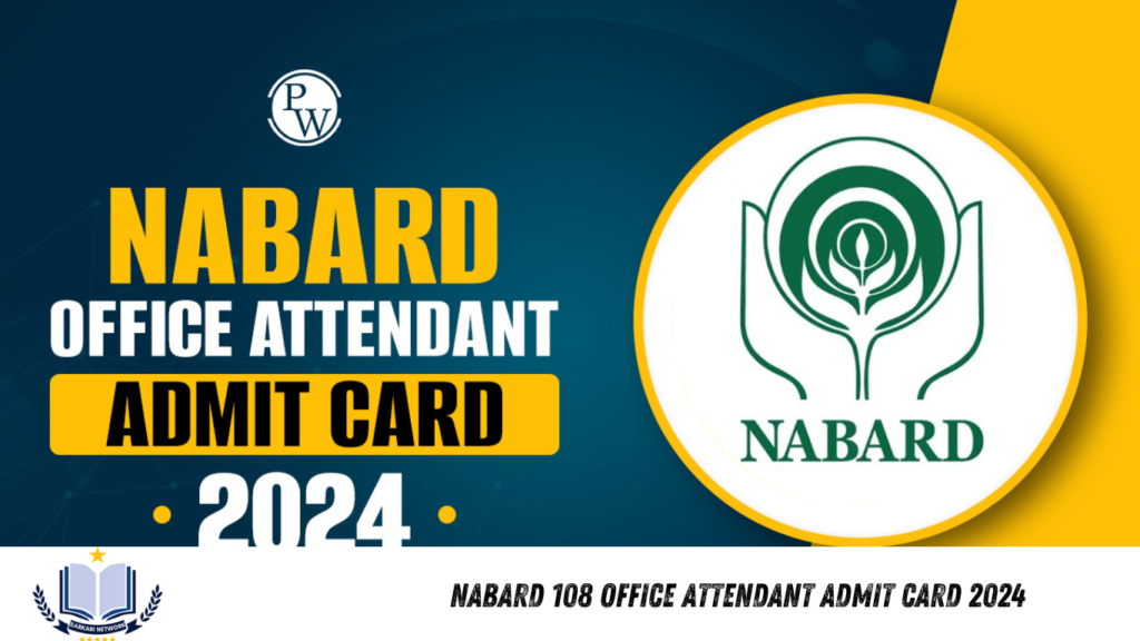 NABARD 108 Office Attendant Admit Card 2024