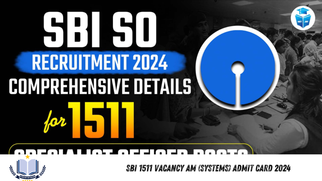 SBI 1511 Vacancy AM (Systems) Admit Card 2024