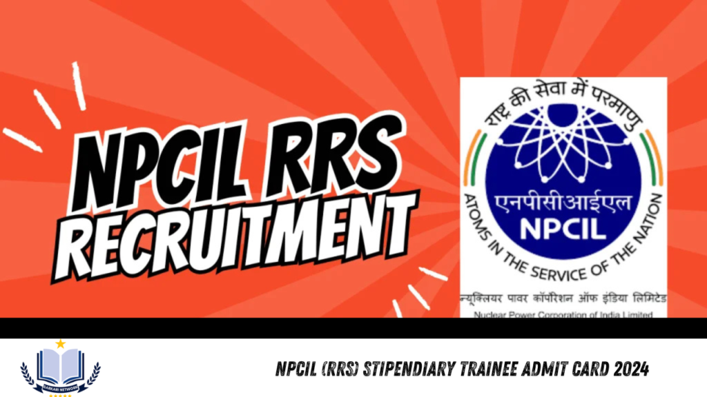 NPCIL (RRS) Stipendiary Trainee Admit Card 2024