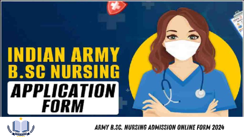 Army B.Sc. Nursing Admission Online Form 2024