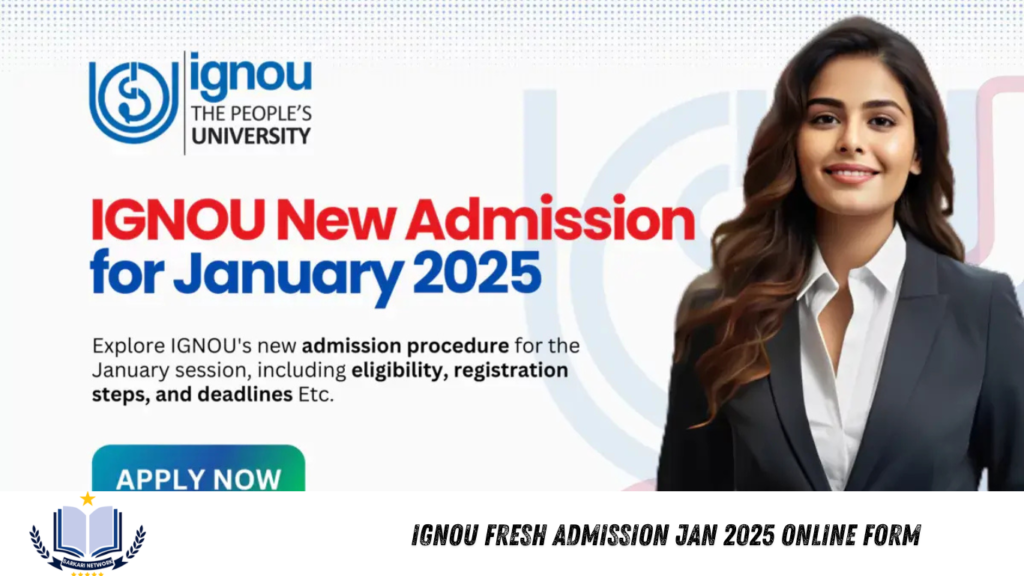 IGNOU Fresh Admission Jan 2025 Online Form