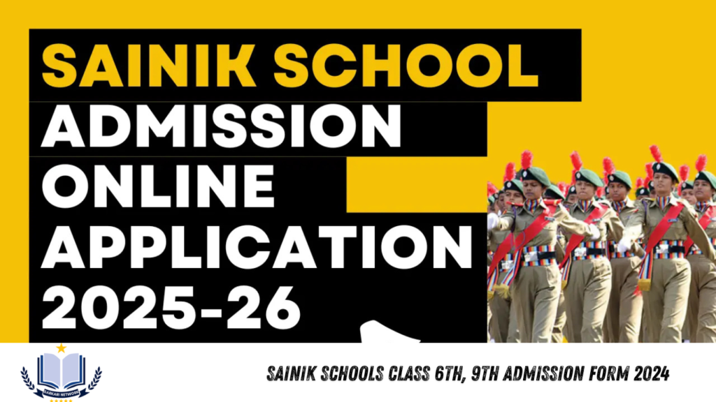 Sainik Schools Class 6th, 9th Admission Form 2024