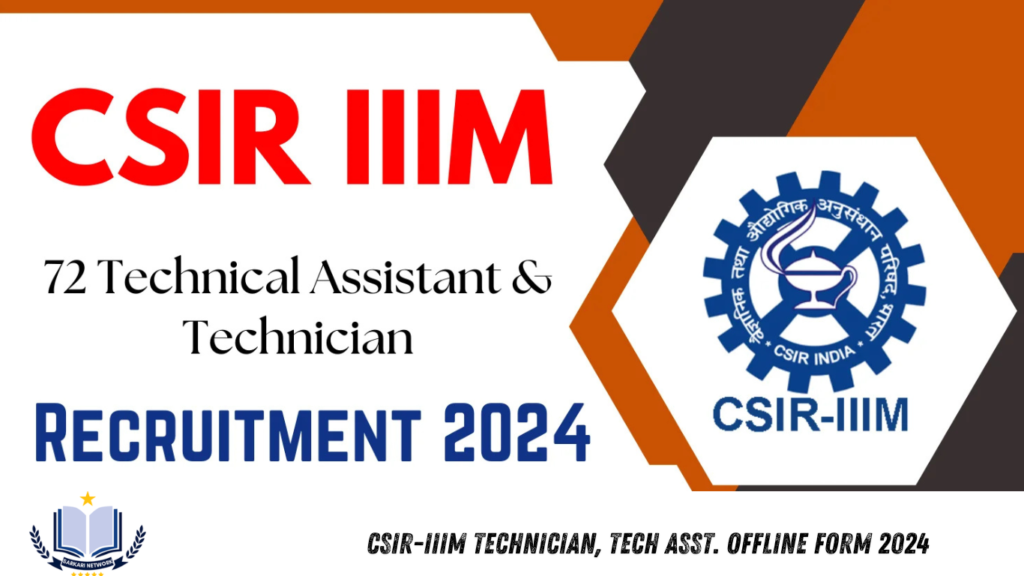 CSIR-IIIM Technician, Tech Asst. Offline Form 2024