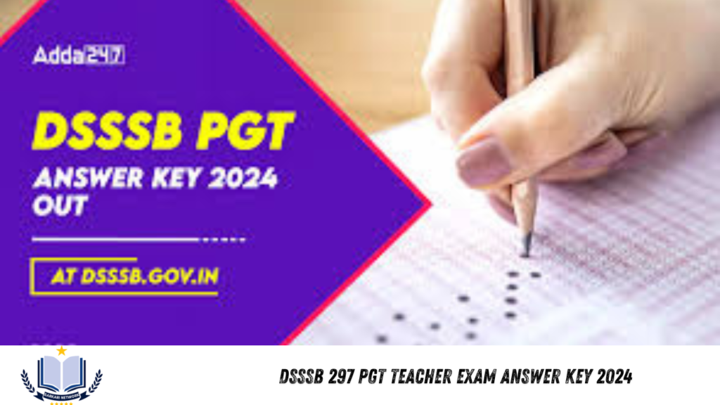 DSSSB 297 PGT Teacher Exam Answer Key 2024