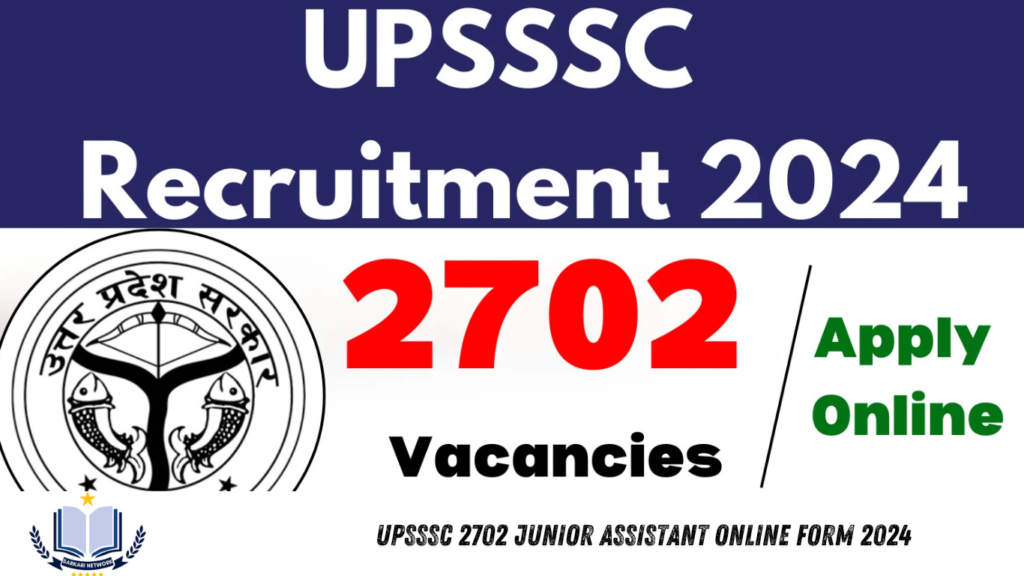 UPSSSC 2702 Junior Assistant Online Form 2024