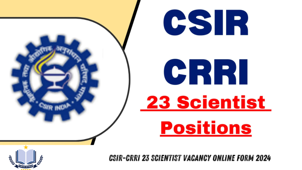 CSIR-CRRI 23 Scientist Vacancy Online Form 2024