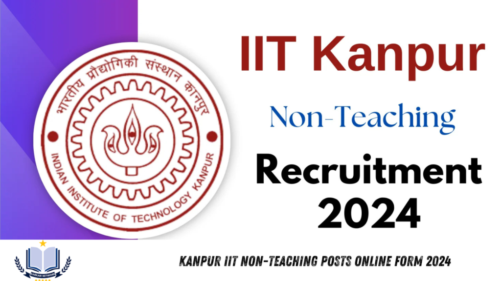 Kanpur IIT Non-Teaching Posts Online Form 2024