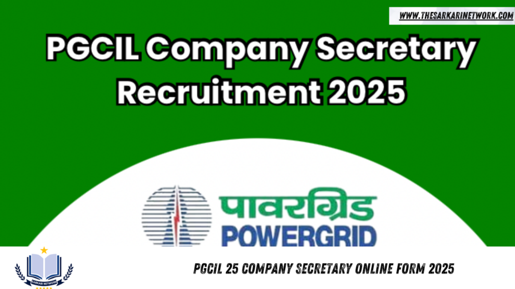 PGCIL 25 Company Secretary Online Form 2025