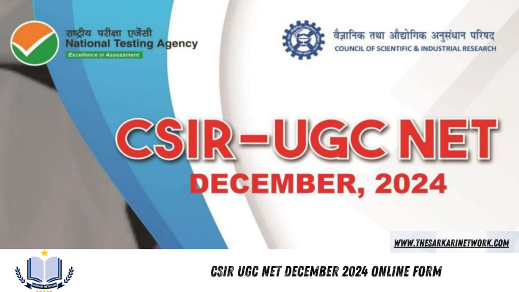 CSIR UGC NET December 2024 Online Form