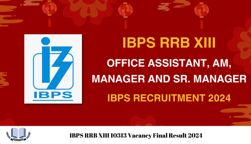 IBPS RRB XIII 10313 Vacancy Final Result 2024