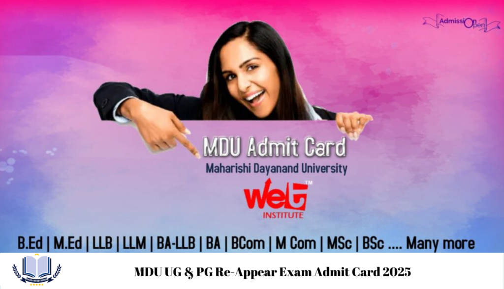 MDU UG & PG Re-Appear Exam Admit Card 2025