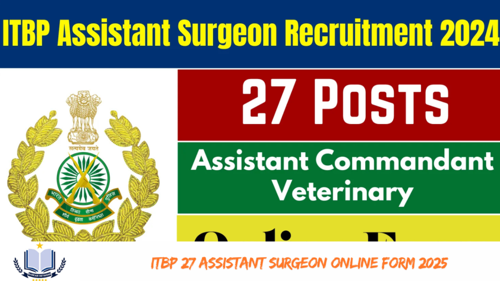 ITBP 27 Assistant Surgeon Online Form 2025