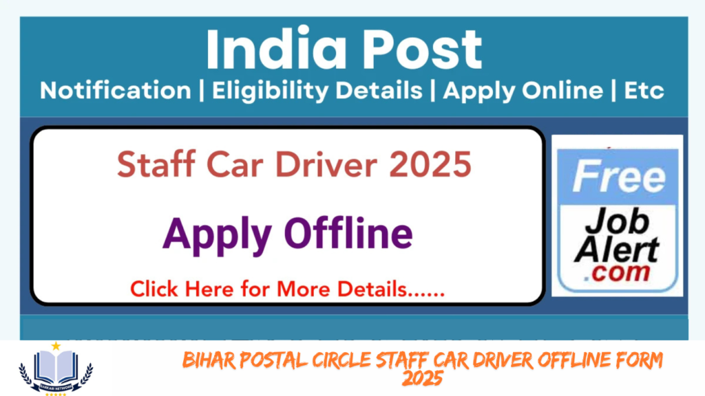 Bihar Postal Circle Staff Car Driver Offline Form 2025