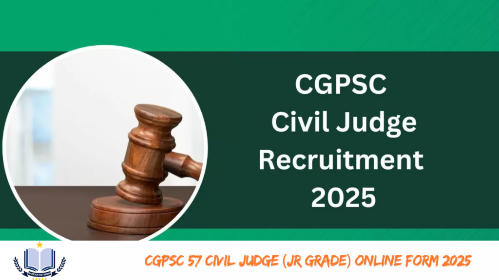 CGPSC 57 Civil Judge (Jr Grade) Online Form 2025