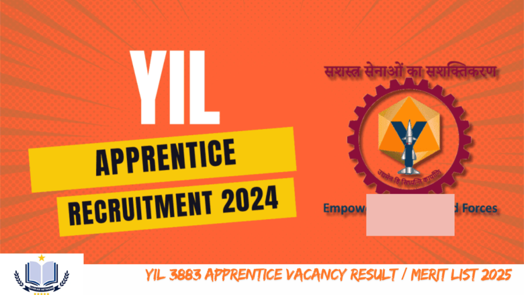 YIL 3883 Apprentice Vacancy Result / Merit List 2025