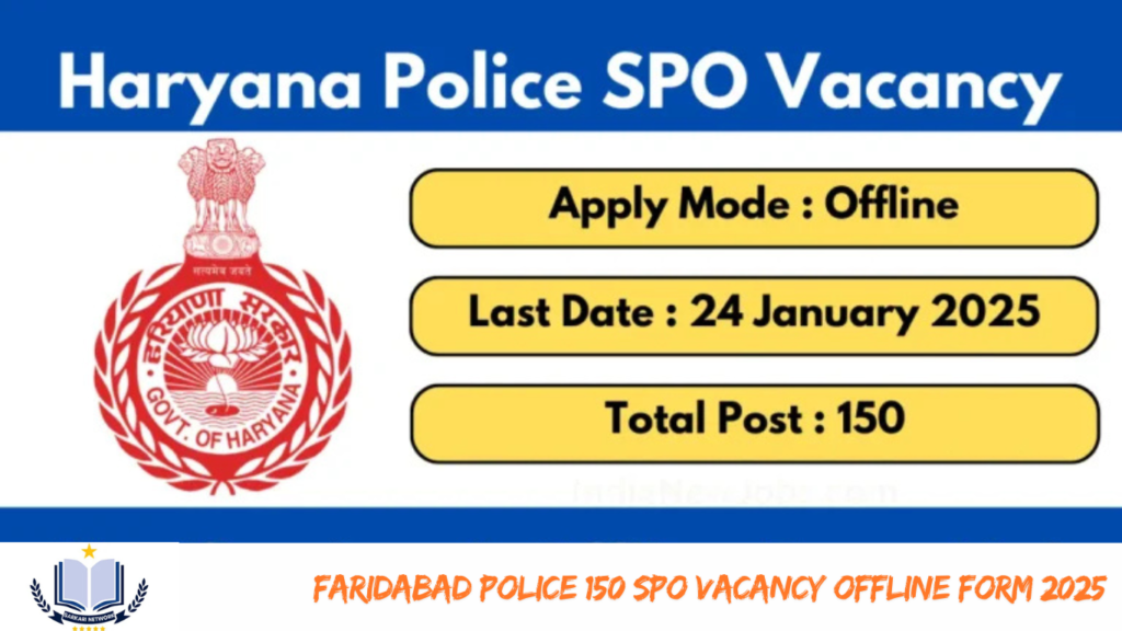 Faridabad Police 150 SPO Vacancy Offline Form 2025