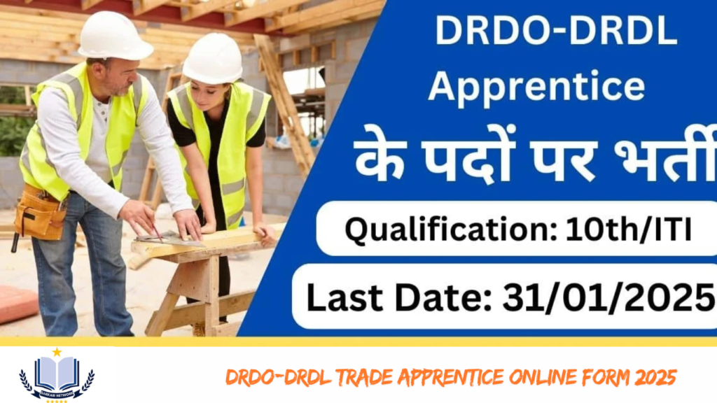 DRDO-DRDL Trade Apprentice Online Form 2025