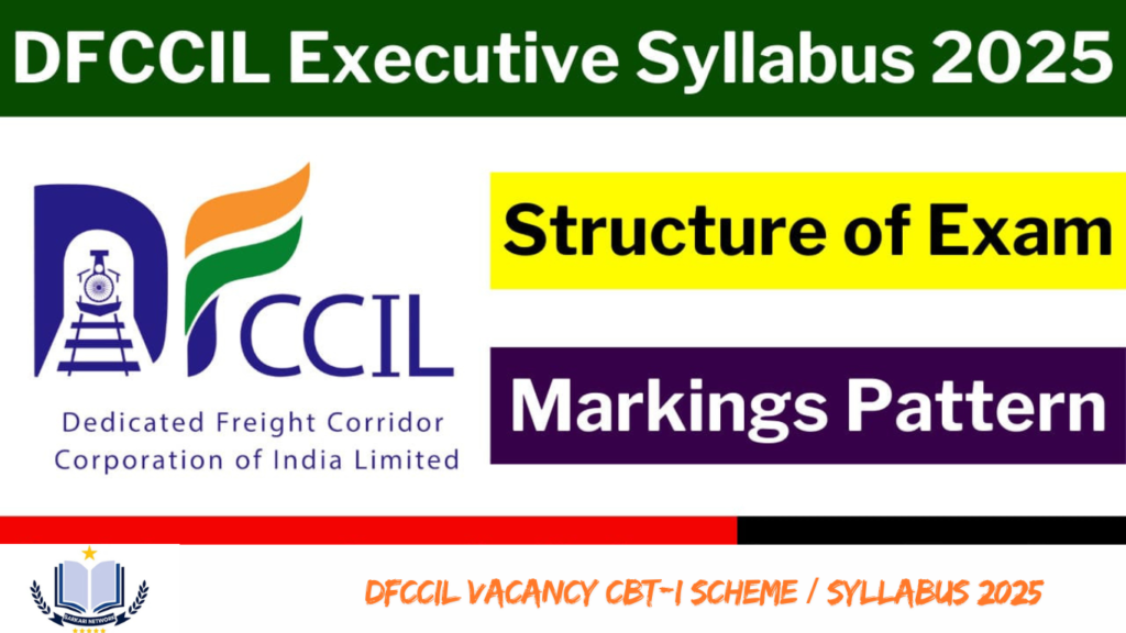 DFCCIL Vacancy CBT-I Scheme / Syllabus 2025