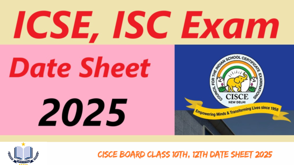 CISCE Board Class 10th, 12th Date Sheet 2025