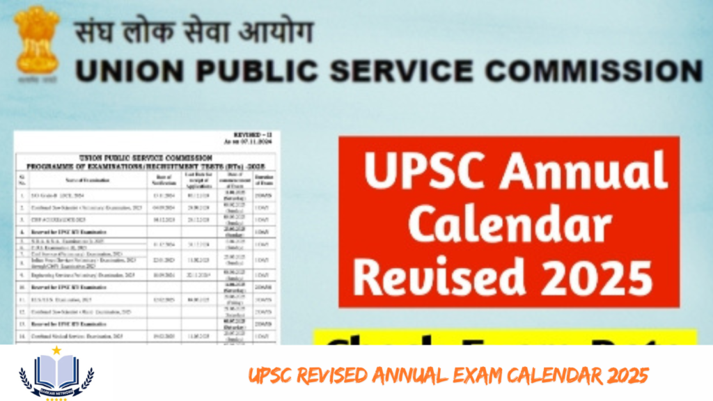 UPSC Revised Annual Exam Calendar 2025