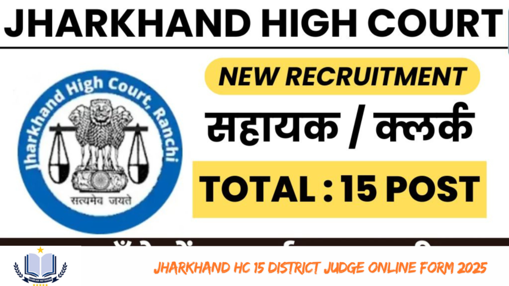 Jharkhand HC 15 District Judge Online Form 2025