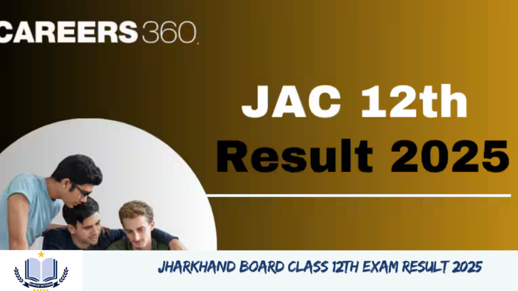 Jharkhand Board Class 12th Exam Result 2025