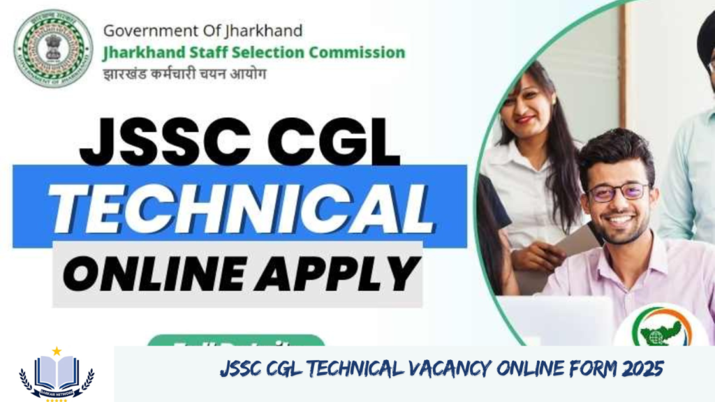 JSSC CGL Technical Vacancy Online Form 2025