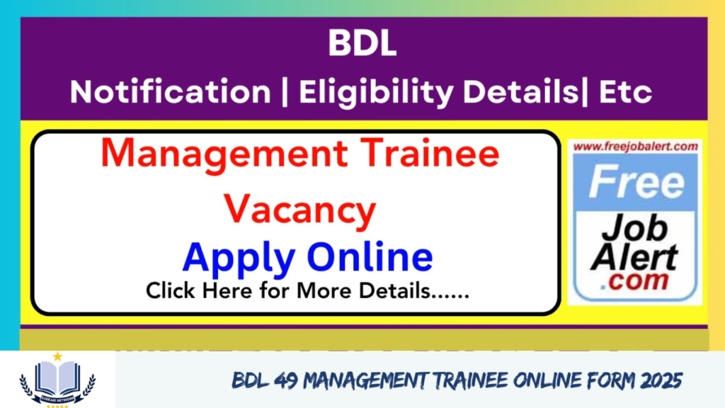 BDL 49 Management Trainee Online Form 2025