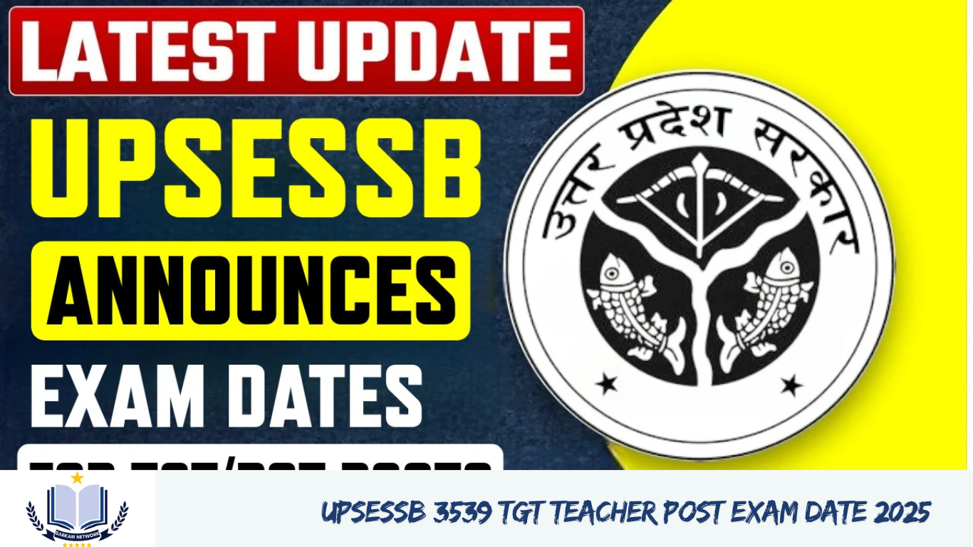 Upsessb UPSESSB 3539 TGT Teacher Post Exam Date - Sarkari Network