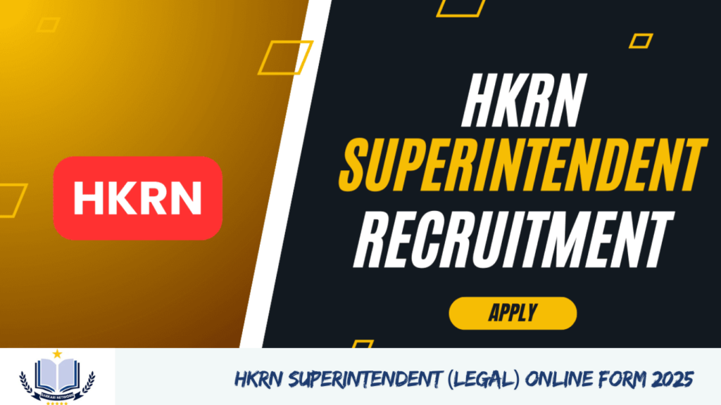 HKRN Superintendent (Legal) Online Form 2025