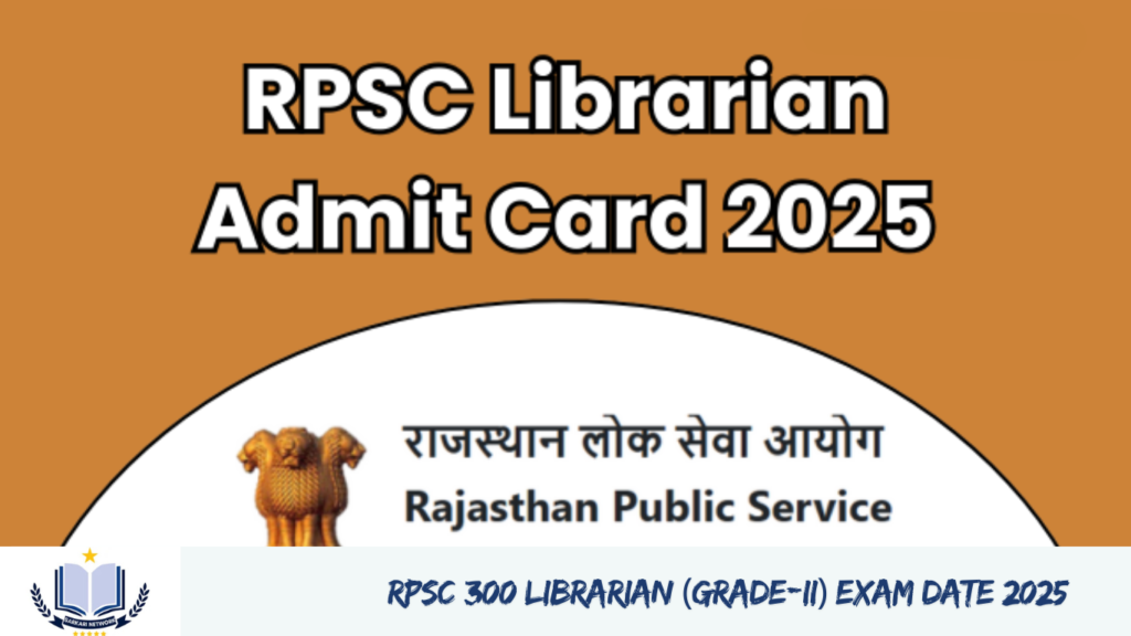 RPSC Librarian Grade II Exam Date Out Now 2025